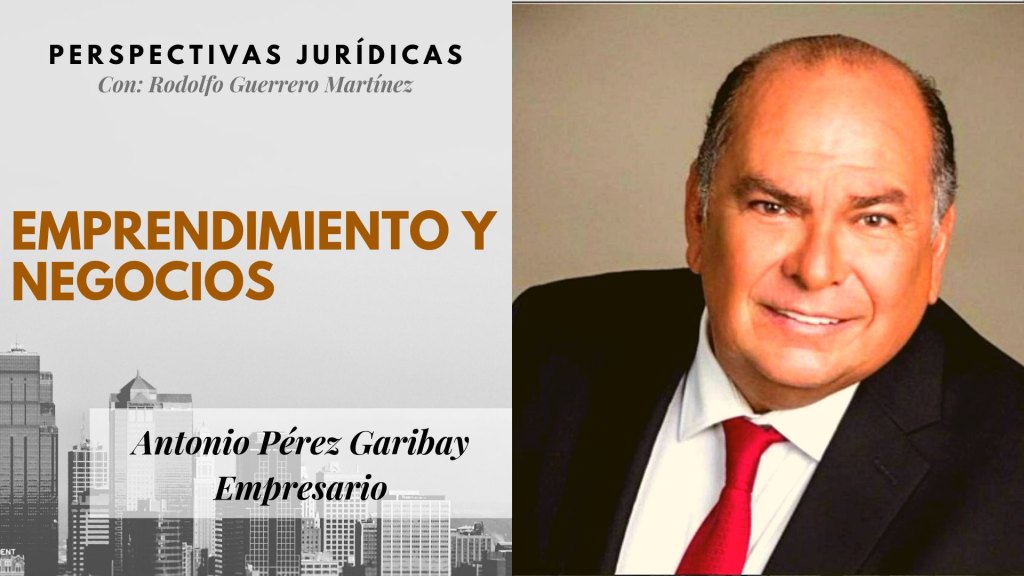 La Dedicación y la Pasión son importantes para un joven emprendedor: Antonio&nbsp;Pérez